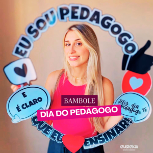 Bambolê Eu Sou Pedagogo e É Claro Que Eu Amo Ensinar