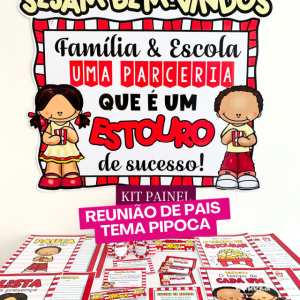 Kit Reunião de Pais – Acolher com propósito e encantar com afeto!