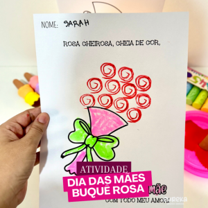 ATIVIDADE DIA DAS MÃES BUQUE ROSA
