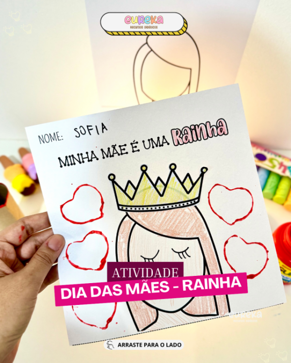 ATIVIDADE RAINHA DIA DA MÃES
