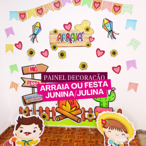 PAINEL DECORAÇÃO ARRAIÁ OU FESTA JUNINA/JULINA