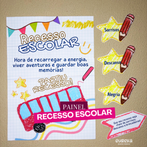 PAINEL RECESSO ESCOLAR