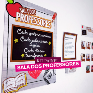 KIT PAINEL SALA DOS PROFESSORES