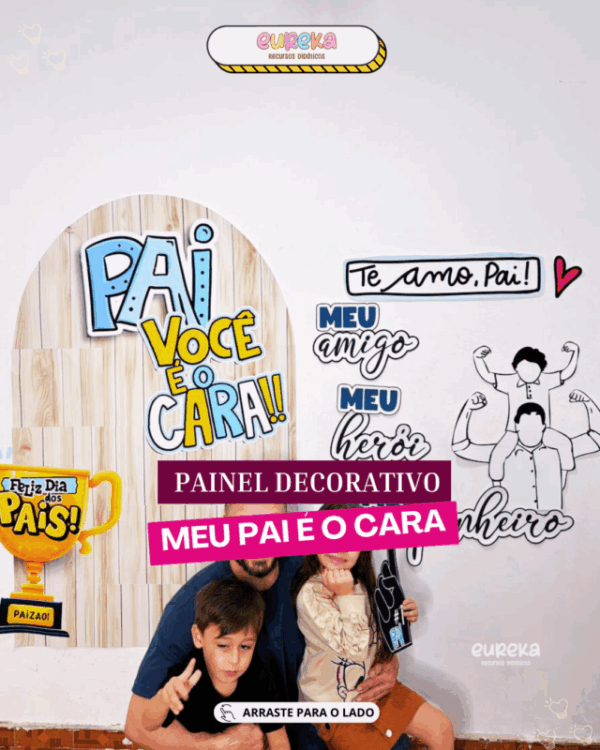 PAINEL DECORATIVO MEU PAI É O CARA