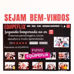 PAINEL EQUIPEFLIX