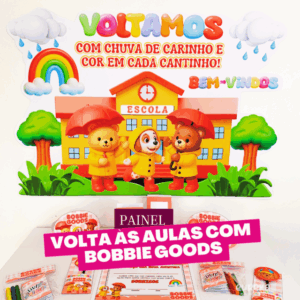 PAINEL VOLTA ÀS AULAS COM BOBBIE GOODS