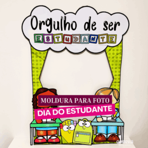MOLDURA PARA FOTO DIA DO ESTUDANTE