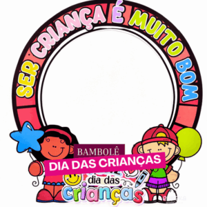 BAMBOLÊ DIA DAS CRIANÇAS