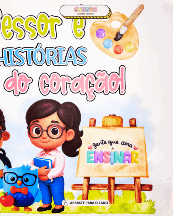 PAINEL DIA DOS PROFESSORES - Ser Professor – Uma Homenagem Especial - Imagem 8