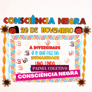 Painel Coletivo – Consciência Negra