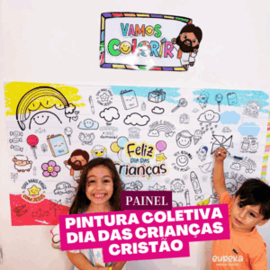 PAINEL PINTURA COLETIVA DIA DAS CRIANÇAS - VERSÃO CRISTÃO