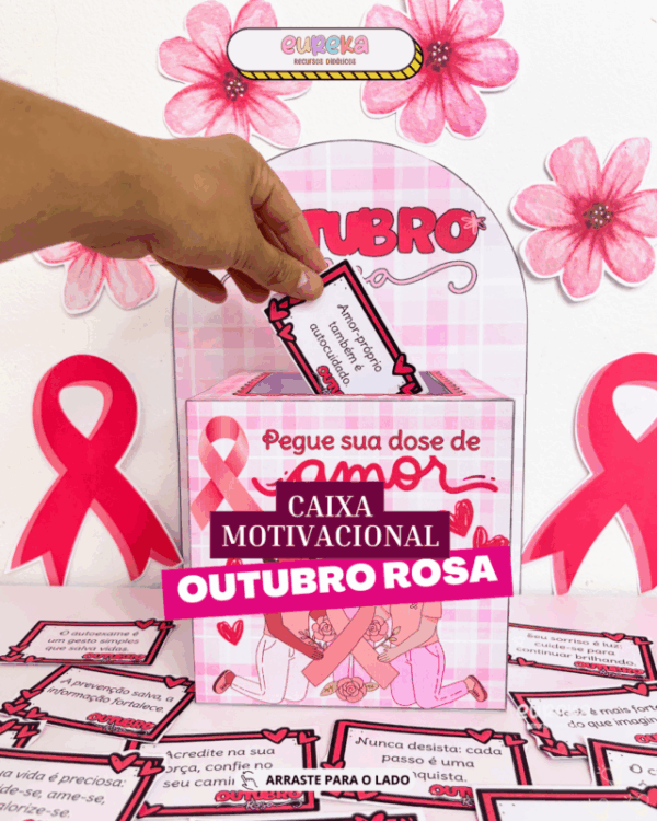CAIXA MOTIVACIONAL OUTUBRO ROSA