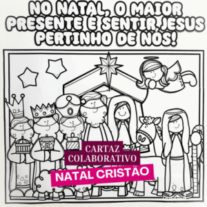CARTAZ COLABORATIVO NATAL CRISTÃO
