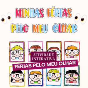 ATIVIDADE INTERATIVA FÉRIAS PELO MEU OLHAR