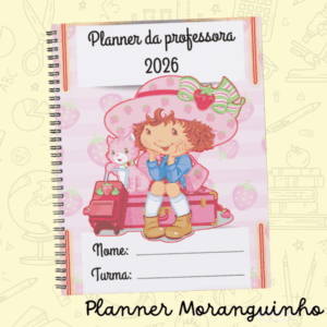 PLANNER PROFESSOR 2026 - MORANGUINHO