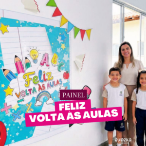 Painel Feliz Volta às Aulas
