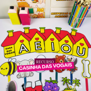 Casa das Vogais – Aprender brincando faz toda a diferença!
