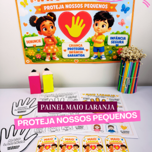 Kit Maio Laranja: Proteja Nossos Pequenos