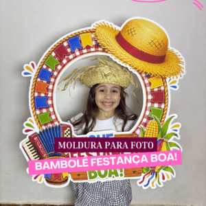 MOLDURA PARA FOTO BAMBOLÊ FESTANÇA BOA!