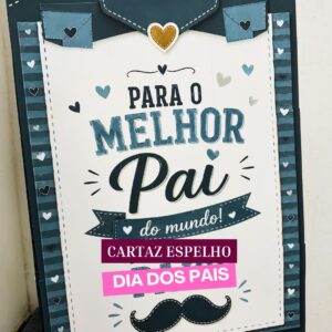 Cartaz Espelho – Dia dos Pais
