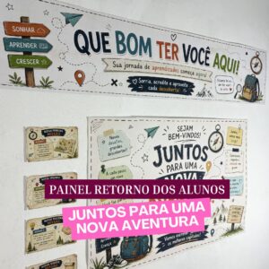Painel Retorno dos Alunos: Juntos para uma Nova Aventura