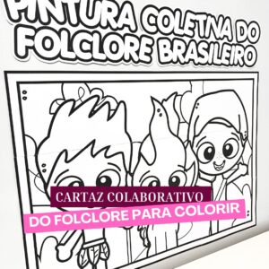 Cartaz Colaborativo do Folclore para Colorir