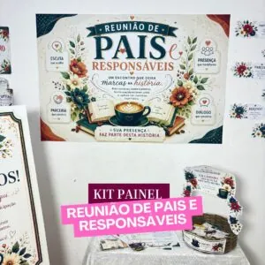 Kit Reunião de Pais e Responsáveis: Família e Escola Escrevendo Juntas os Próximos Capítulos